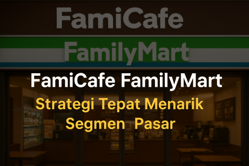 FamiCafe FamilyMart