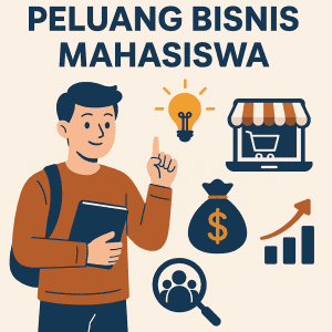 Peluang Bisnis Mahasiswa