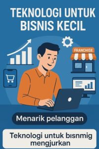Teknologi untuk Bisnis Kecil