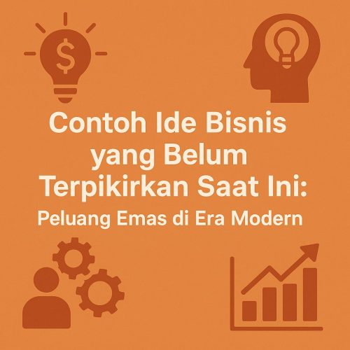 Contoh Ide Bisnis yang Belum ada