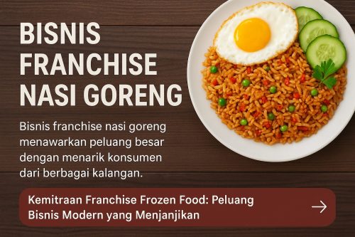 Bisnis Franchise Nasi Goreng