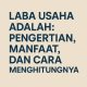 Laba Usaha Adalah
