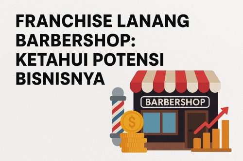 Franchise Lanang Barbershop